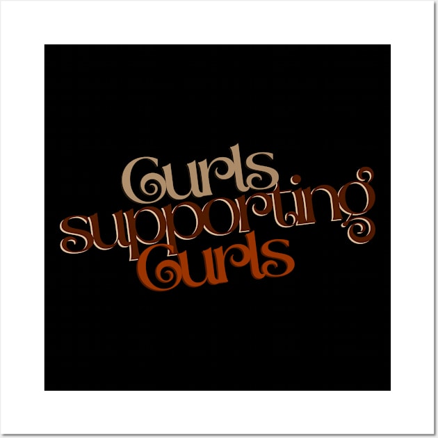 Curls Supporting Curls v4 Wall Art by Just In Tee Shirts